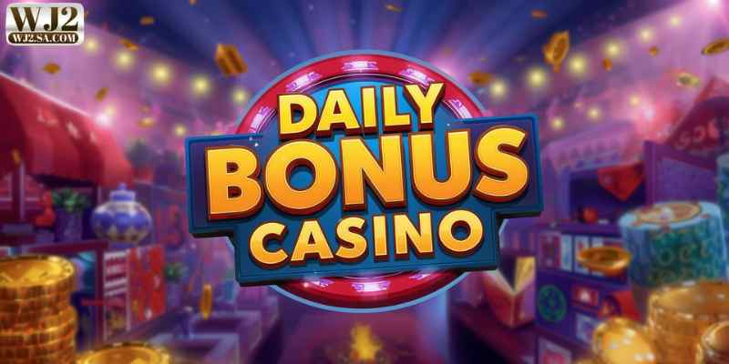 Daily Bonus Casino in Bangladesh: Win More Every Day